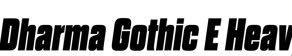 Dharma Gothic E Heavy Italic Font Download Free
